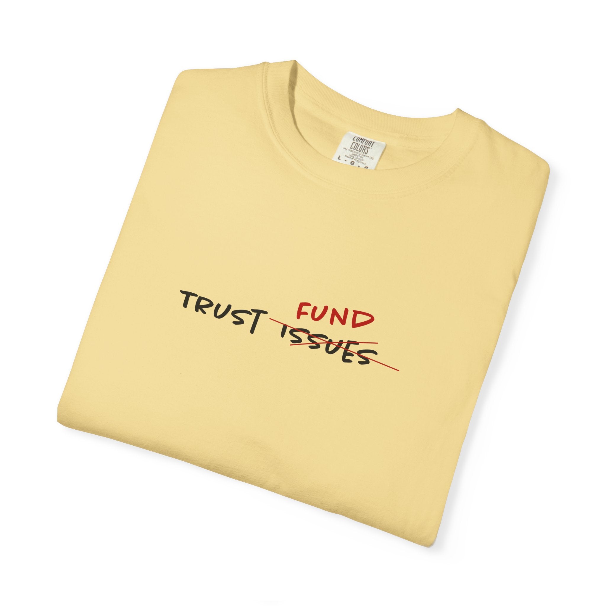 Trust Fund Tee