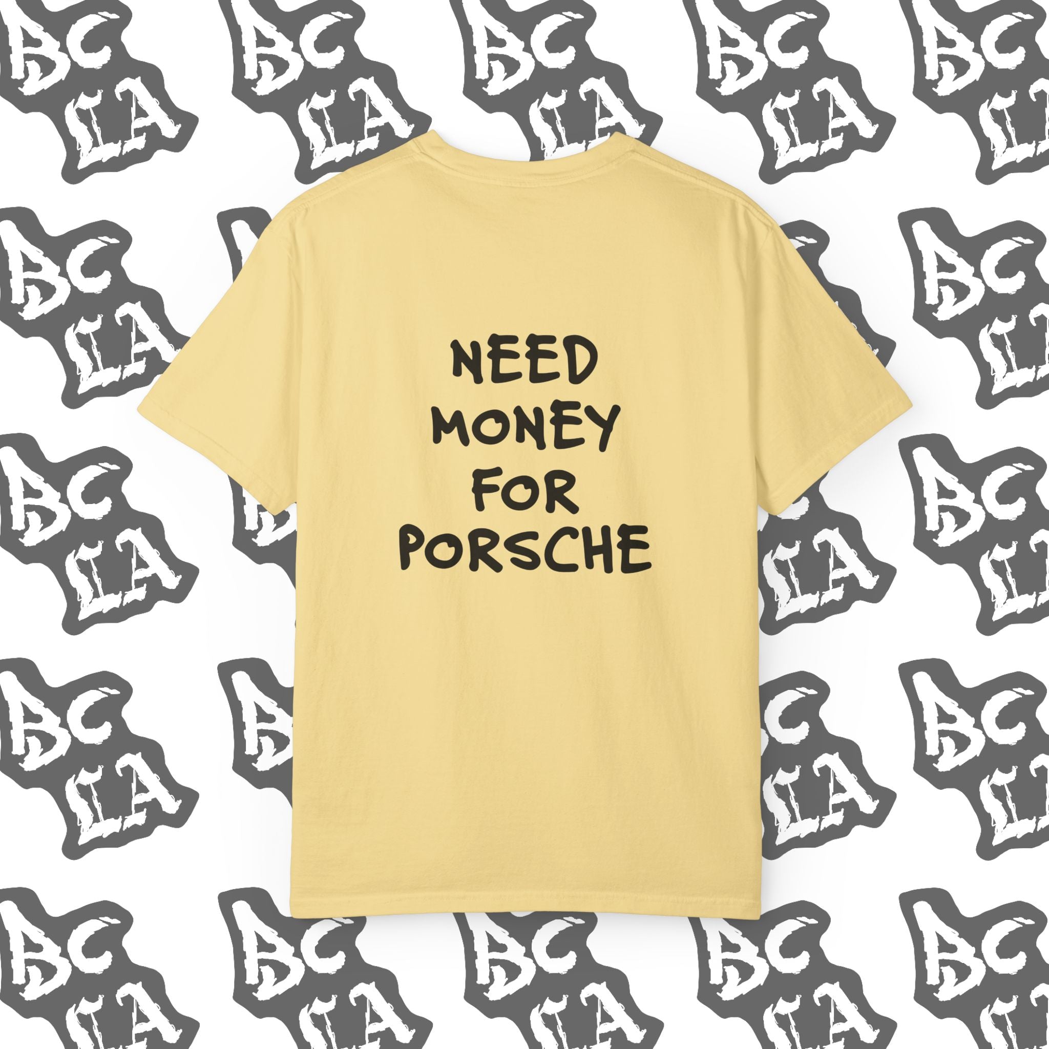 Need Money For Porsche Tee