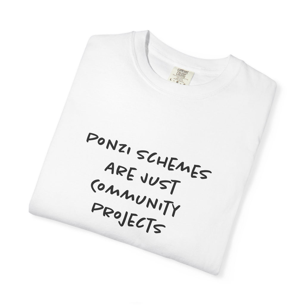Ponzi Scheme Project Tee