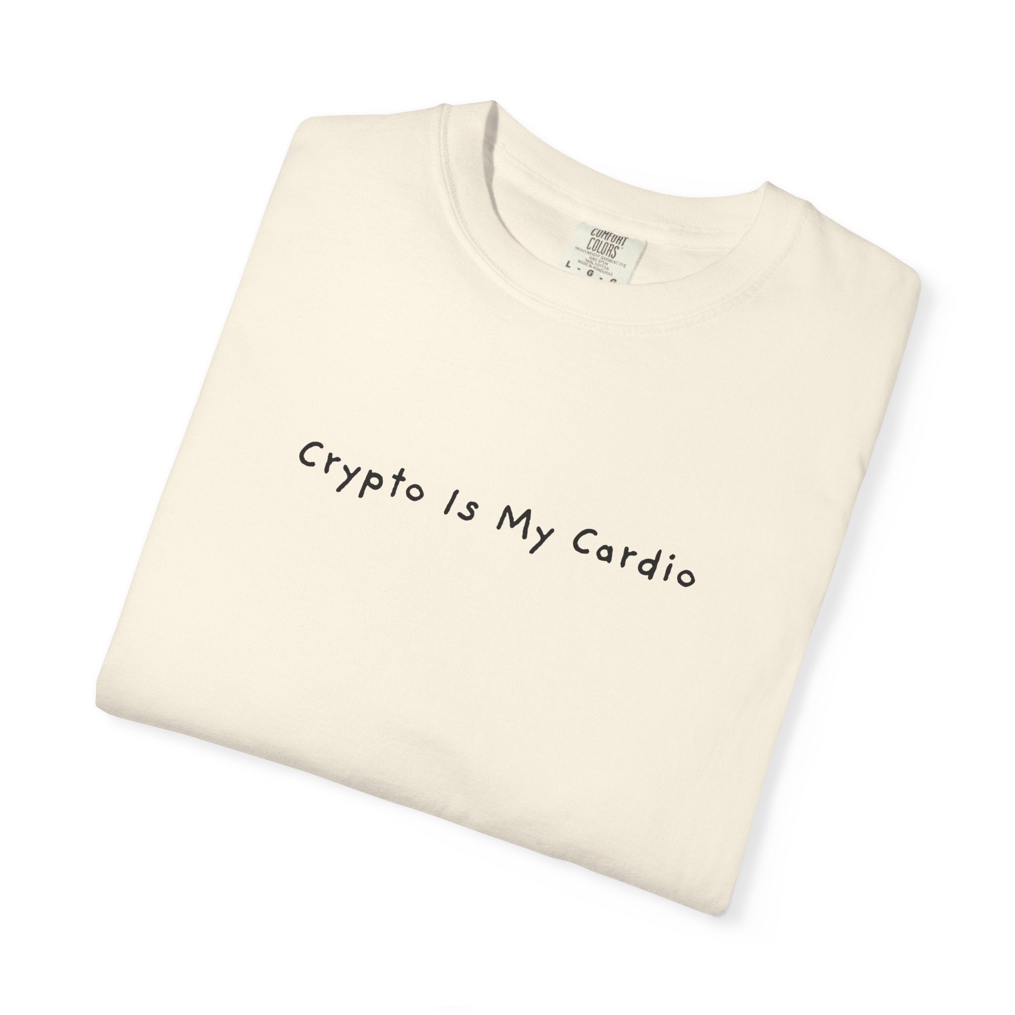 Crypto Is My Cardio Tee