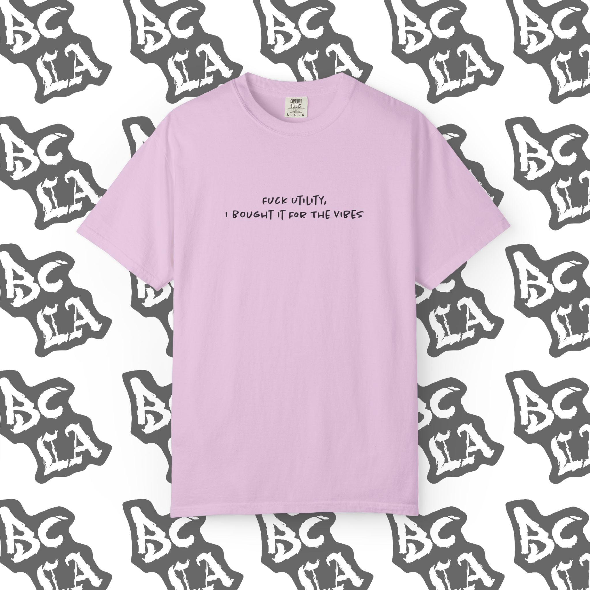 Fuck Utility, I Bought it For The Vibes Tee
