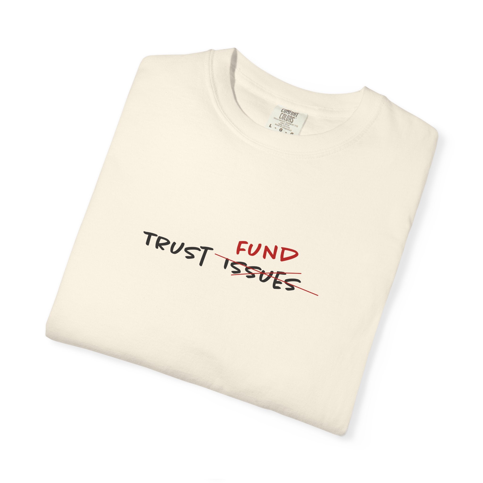 Trust Fund Tee