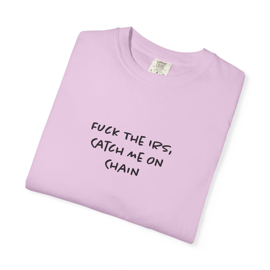 Fuck The IRS Tee