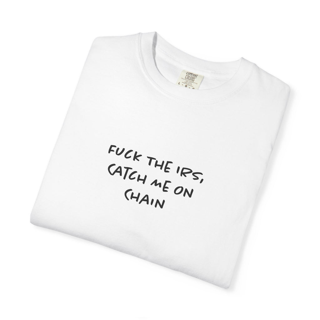 Fuck The IRS Tee