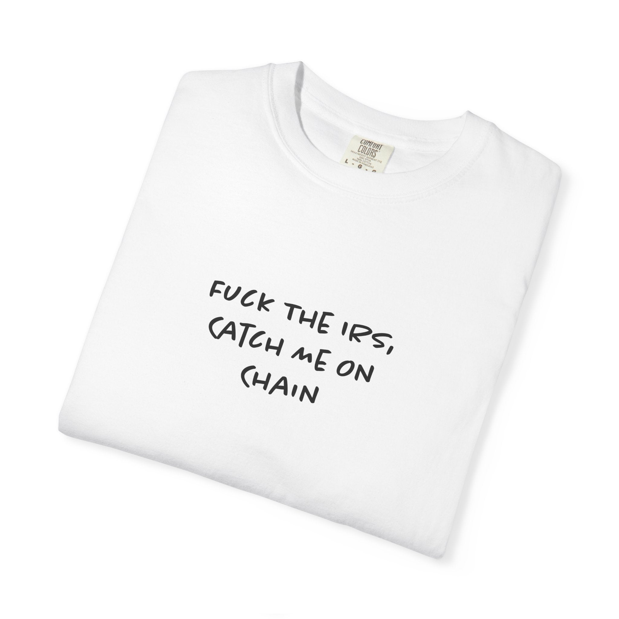 Fuck The IRS Tee