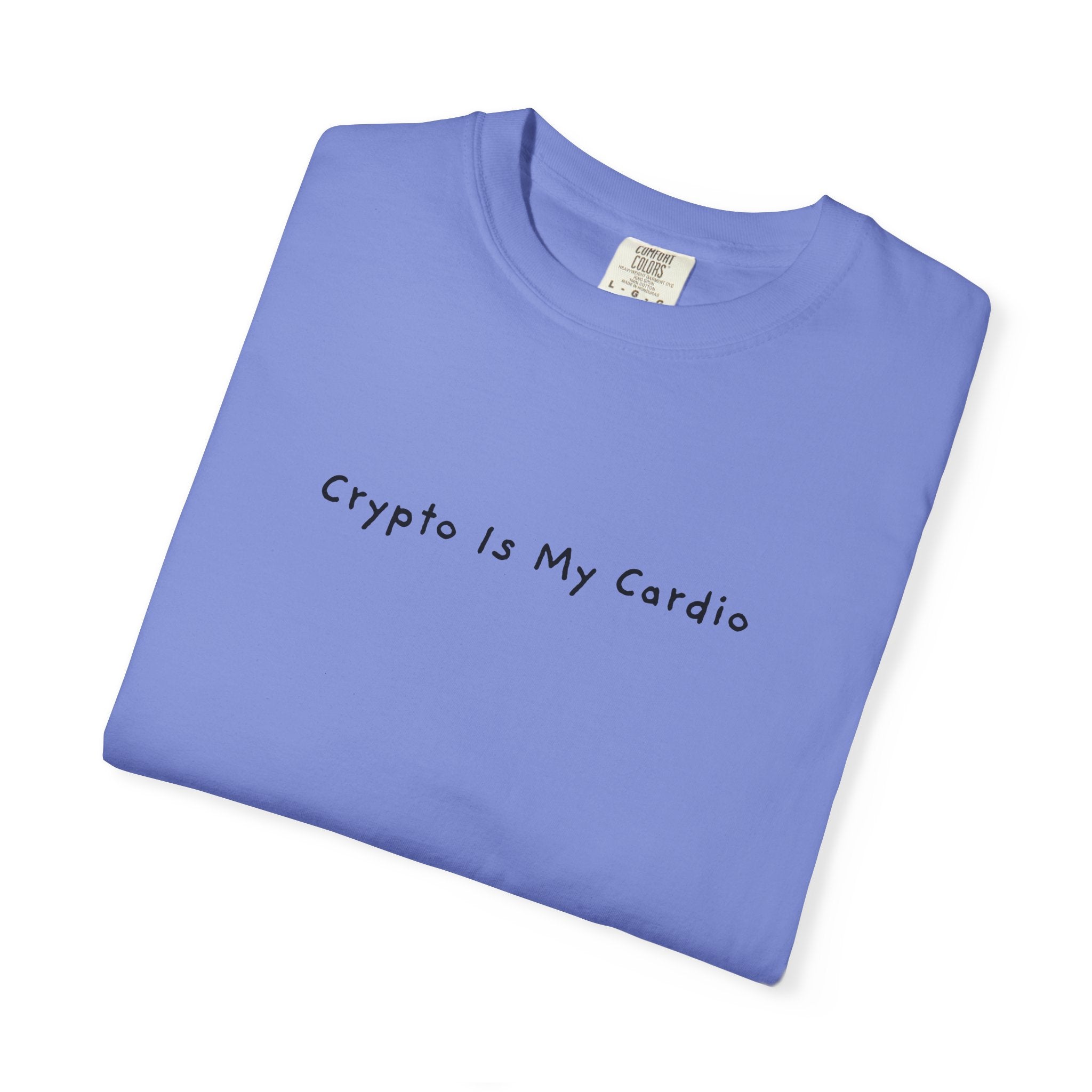 Crypto Is My Cardio Tee