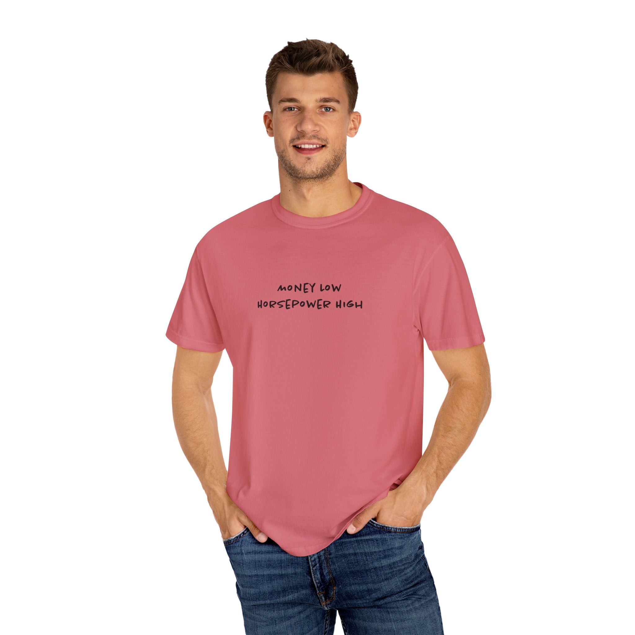Money Low, Horsepower High Tee