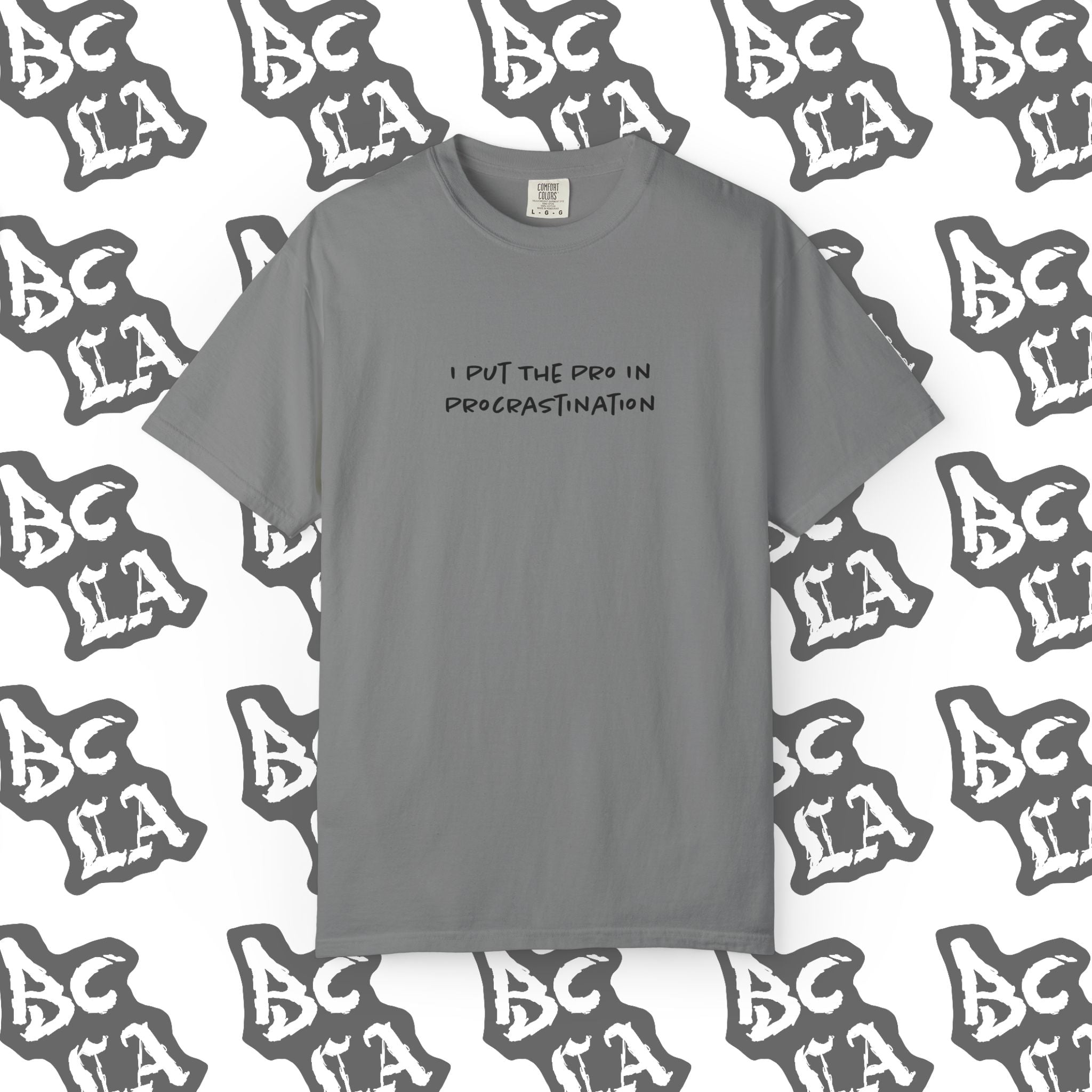Put the Pro in Procrastination Tee