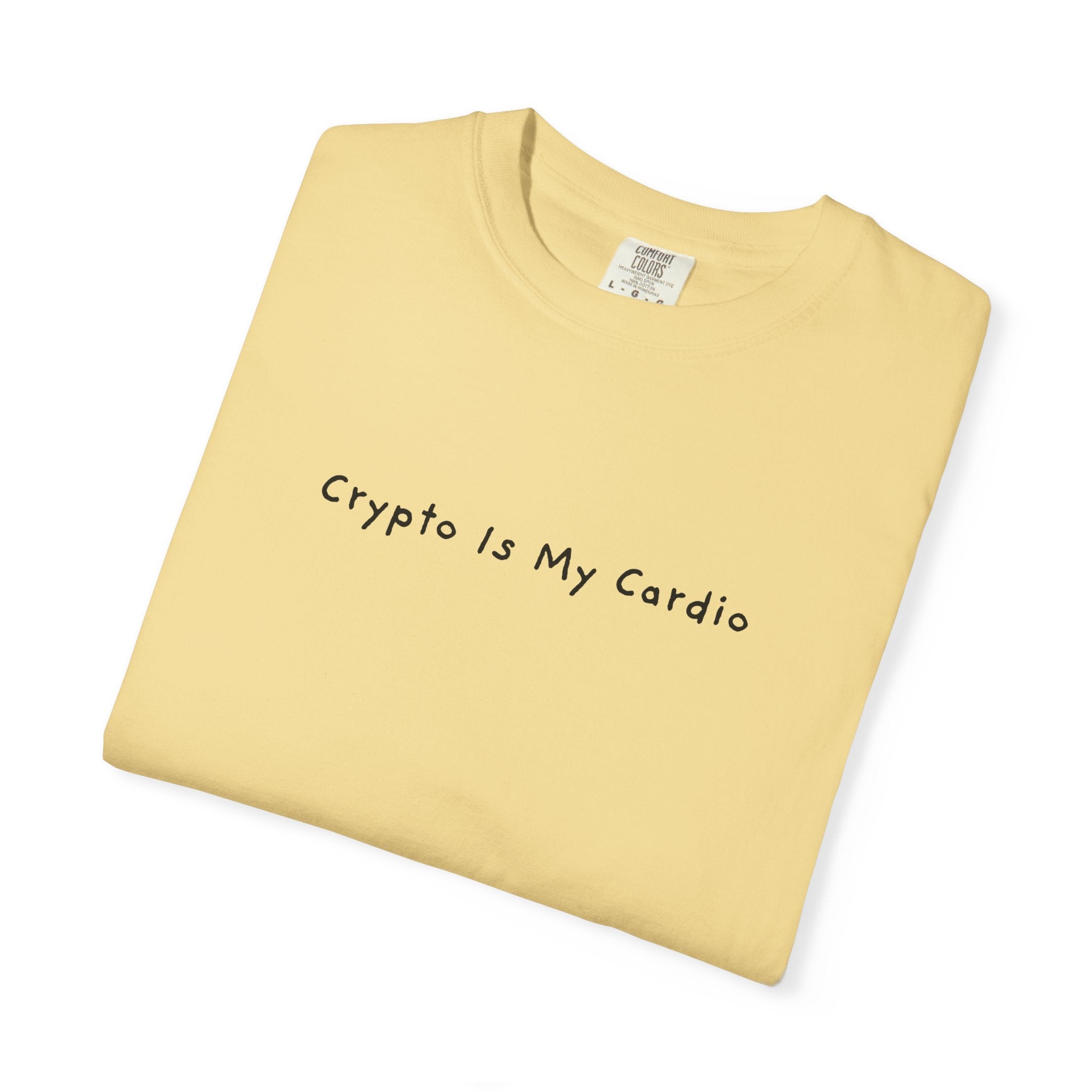 Crypto Is My Cardio Tee