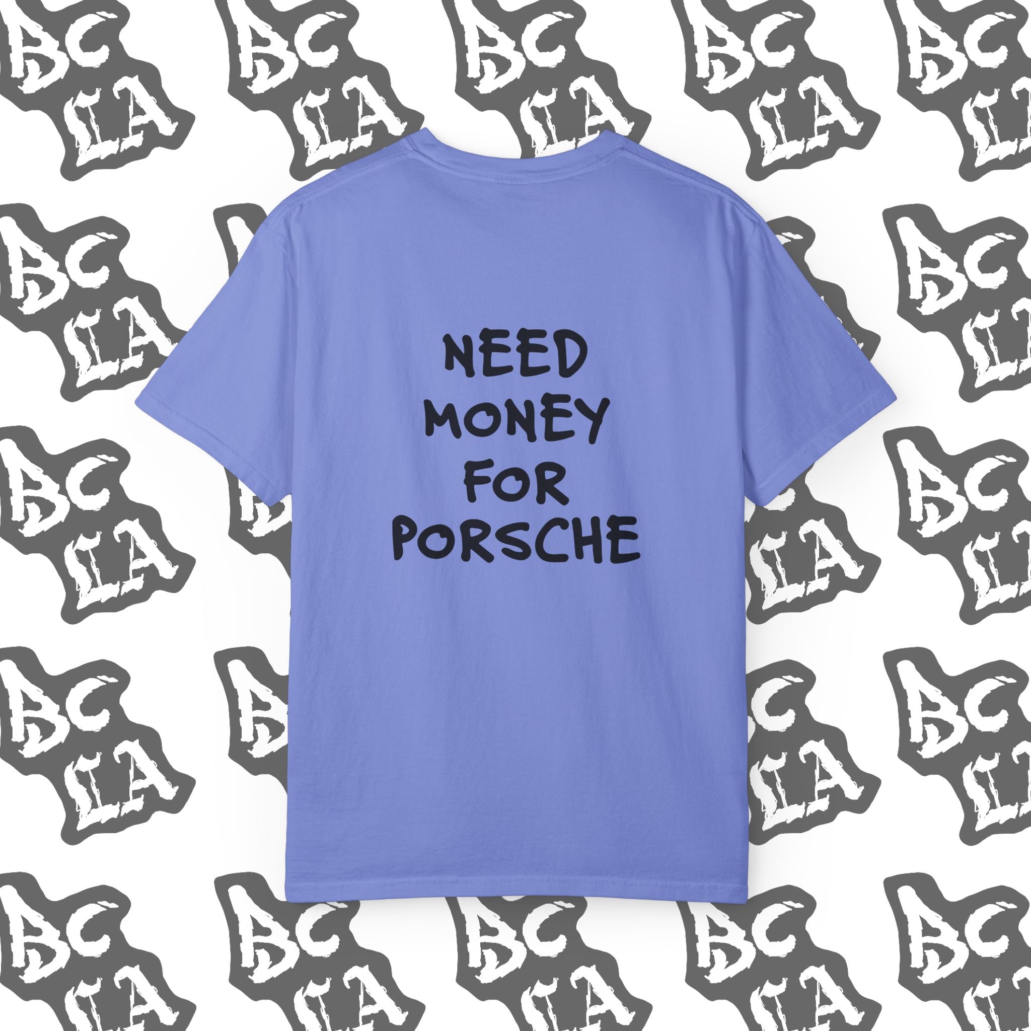Need Money For Porsche Tee