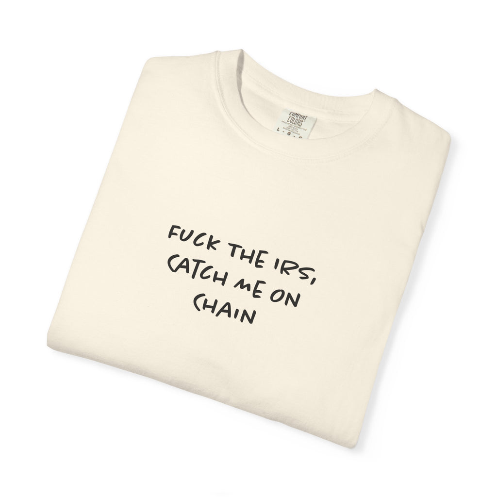 Fuck The IRS Tee